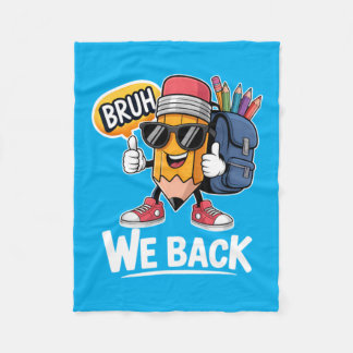 Bruh We Back Potlood Leraar Student Terug naar sch Fleece Deken