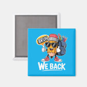 Bruh We Back Potlood Leraar Student Terug naar sch Magneet (Voorkant / Achterkant)
