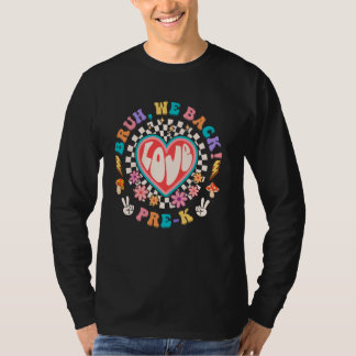 Bruh We Back Pre-K Leraar Retro Groovy Vrede Terug T-shirt