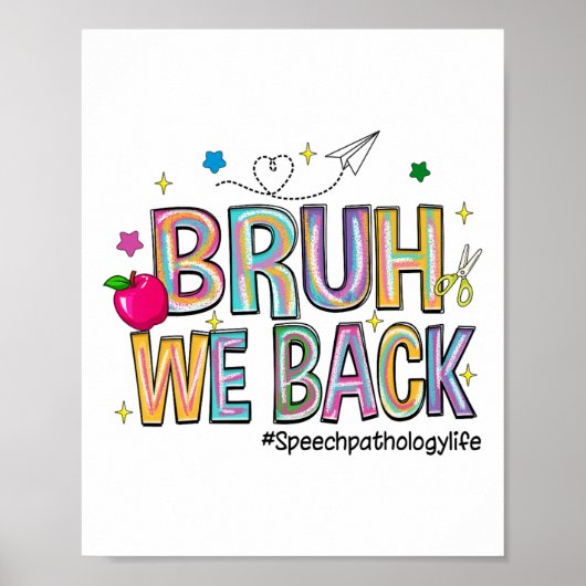 Bruh We Back Spraakpathologie Leven Grappig Terug Poster (Voorkant)