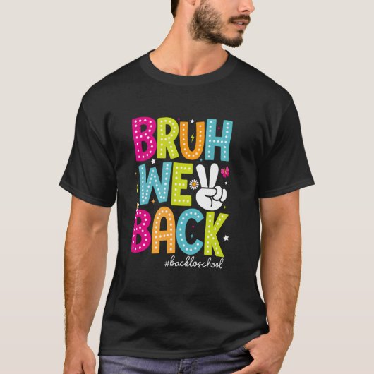 Bruh We Back Teachers Retro Terug naar School Boys T-shirt (Voorkant)