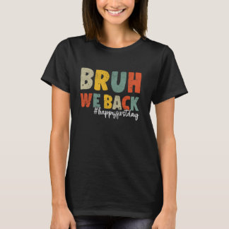 Bruh We Back Teachers Retro Terug naar School Boys T-shirt