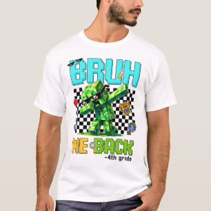 Bruh We CK 4e klas CK naar school Gamer Dabbing Bo T-shirt