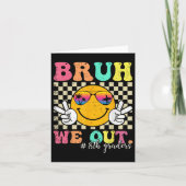 Bruh We Out 8e klassers Achtste rang Afstuderen CL Kaart (Voorkant)