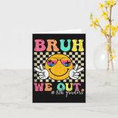 Bruh We Out 8e klassers Achtste rang Afstuderen CL Kaart (Gele Bloem)