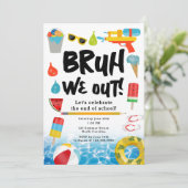 Bruh We Out Einde van het schooljaar Summer Party Kaart (Staand voorkant)