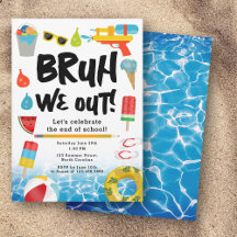 Bruh We Out Einde van het schooljaar Summer Party