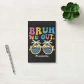 Bruh We Out Gelukkige Laatste Dag Van School Leraa Post-it® Notes (Kantoor)