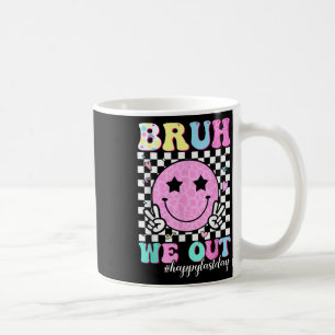 Bruh we out leraren student blij laatste dag van s koffiemok
