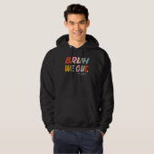 Bruh We Out Teachers End Of Year Teacher Last Day Hoodie (Voorkant volledig)