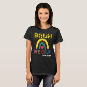 Bruh We Out Teachers Summer Last Day Of School Men T-shirt (Voorkant volledig)