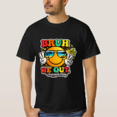 Bruh We Out Zonnige Vibes T-shirt (Voorkant)