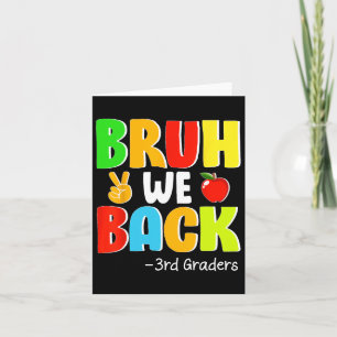 Bruh we terug 3e klassers eerste dag van school te kaart