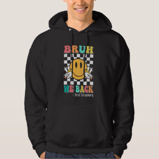 Bruh we terug 3e klassers Groovy Smile gezicht ter Hoodie
