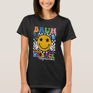 Bruh we terug 5e klas terug naar school leraar jon t-shirt