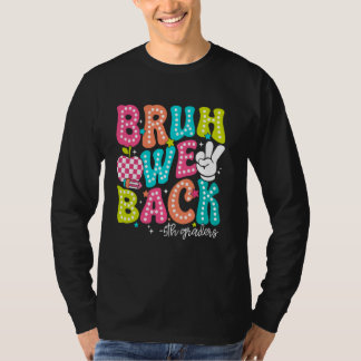 Bruh we terug 5e klassers 5e klas leraar terug t-shirt