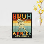 Bruh we terug 6e klas retro gelukkige 1e dag van s kaart (Gele Bloem)