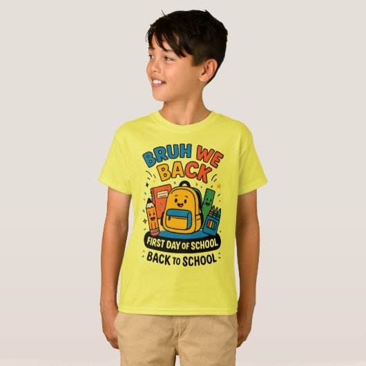 Bruh We Terug Eerste Dag Van School Terug Naar Sch T-shirt (Voorkant volledig)