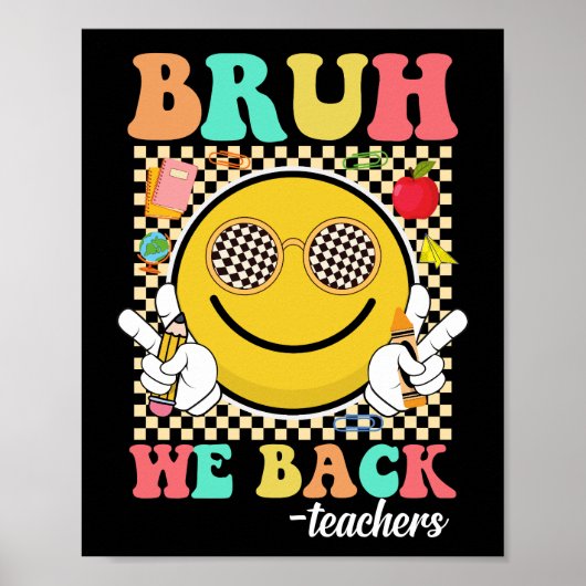 Bruh we terug leraren grappig terug naar school Gr Poster (Voorkant)