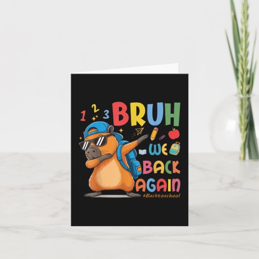Bruh we terug naar school 2e klas leraar Capybara Kaart (Voorkant)