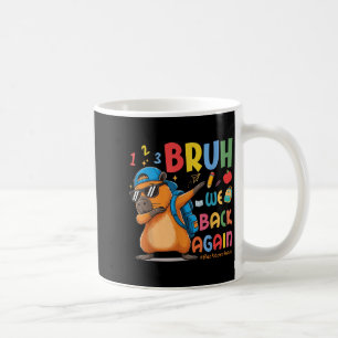 Bruh we terug naar school 2e klas leraar Capybara Koffiemok