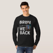 Bruh we terug Schattigee luiaard eerste dag terug  T-shirt (Voorkant volledig)