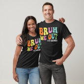 Bruh we uit 5e klassers 5e klas Afstuderen CLA T-shirt (Unisex)