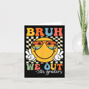 Bruh we uit 5e klassers vijfde klas Afstuderen CL Kaart