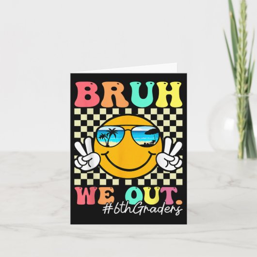 Bruh we uit 6e klassers 6e klas Afstuderen CL van Kaart (Voorkant)