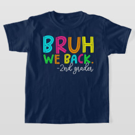 Bruh We zijn terug 2e klas Terug naar school Tweed T-shirt