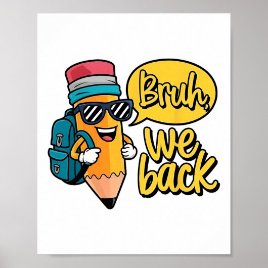 Bruh We Zijn Terug Op School Leraar Potlood Eerste Poster (Voorkant)