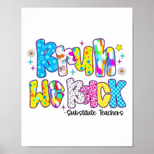 Bruh We Zijn Terug Vervangende Docenten Grappig Te Poster (Voorkant)