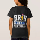 Bruh We Zijn Terug Vierde Klas T-shirt (Achterkant)