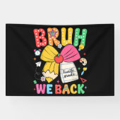 Bruh We Zijn Weer Achter 4e Klas Terug naar School Spandoek (Horizontaal)