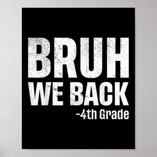 Bruh We zijn weer terug 4e klas eerste schooldag t Poster (Voorkant)
