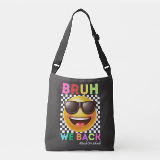 Bruh We Zijn Weer Terug Eerste Dag Van School Teru Crossbody Tas