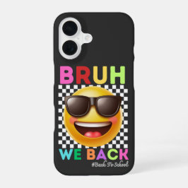 Bruh We Zijn Weer Terug Eerste Dag Van School Teru iPhone 16 Hoesje