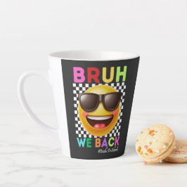 Bruh We Zijn Weer Terug Eerste Dag Van School Teru Latte Mok