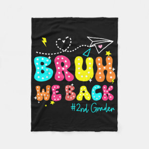 Bruh We zijn weer terug in de tweede klas Groovy t Fleece Deken