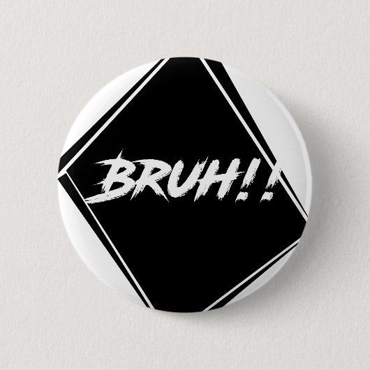 "Bruh" Word-ontwerp Ronde Button 5,7 Cm (Voorkant)