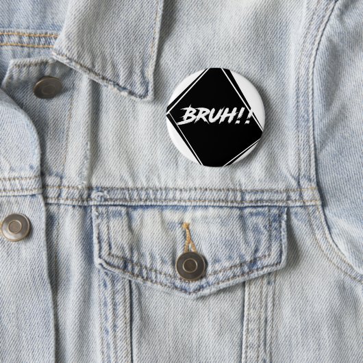 "Bruh" Word-ontwerp Ronde Button 5,7 Cm (In situ)