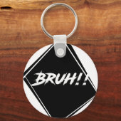 "Bruh" Word-ontwerp Sleutelhanger (Voorkant)