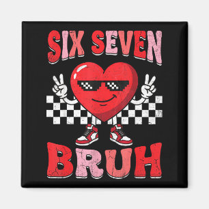 Bruh zes zeven 67 meme geruit valentijnsdag magneet