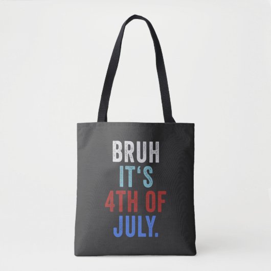 Bruh zijn 4e juli Grappige Retro Onafhankelijkheid Tote Bag (Voorkant)