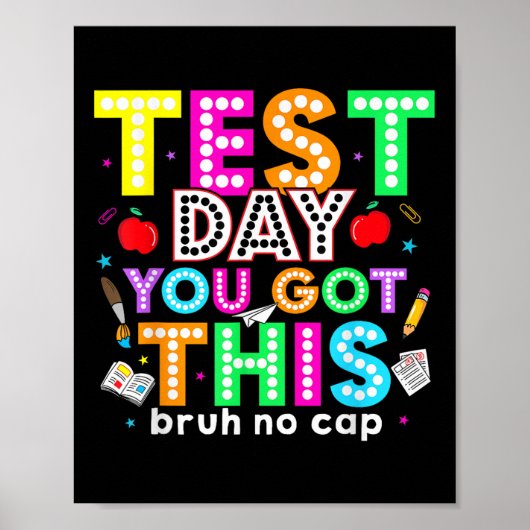 Bruh zijn testdag heb je deze testdag leraar poster (Voorkant)