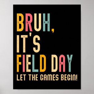 Bruh zijn velddag laat de spelen veldtocht beginne poster