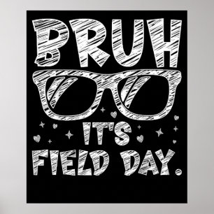 Bruh zijn velddag leraar Kinder Happy Field Day Poster