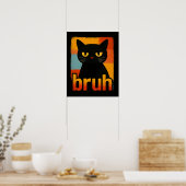 Bruh Zwarte Kat Grappige Retro Vintage Meme Poster (Keuken)