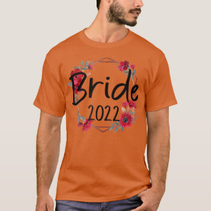 Bruid 2022 T-shirts Huwelijk Bachelorette Feest