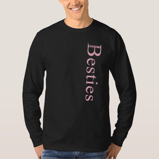 Bruid Bestie Bachelorette Feest Bruidsmeisje Bruil T-shirt (Voorkant)